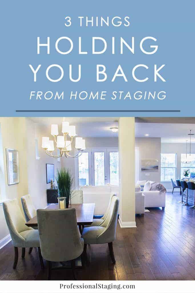 Home staging is an effective real estate marketing strategy, but these common concerns hold some homeowners back from taking advantage of it.