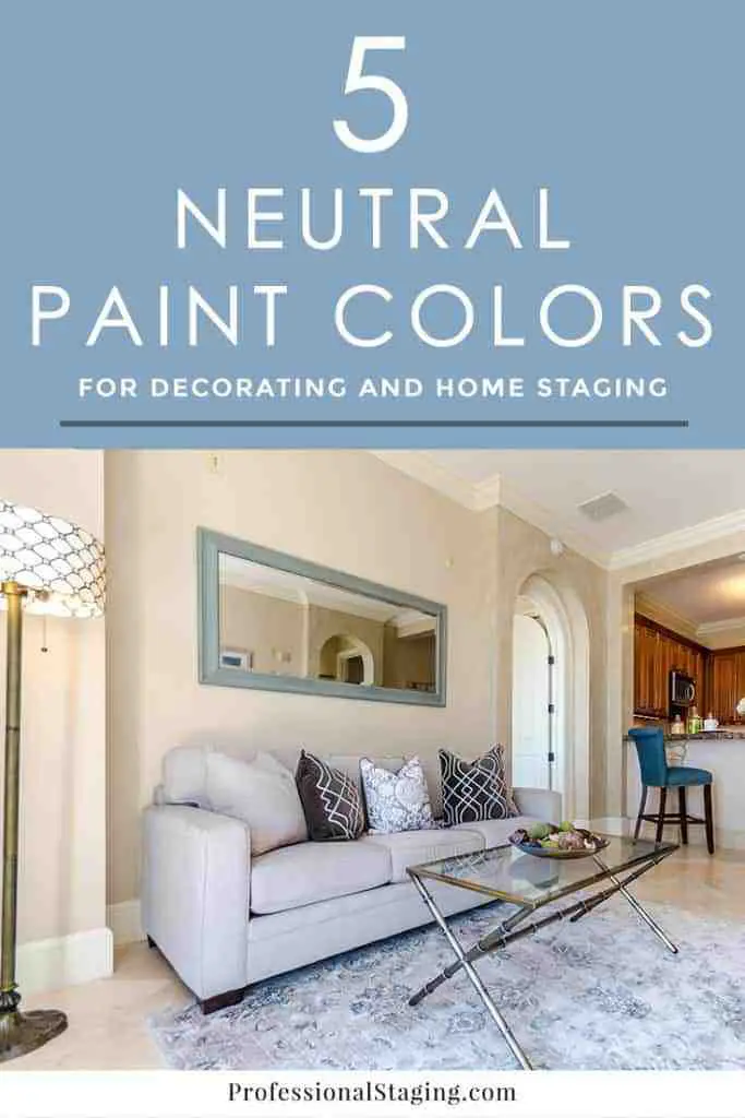 5 Beautiful Neutral Paint Colors for Walls - MHM Professional Staging