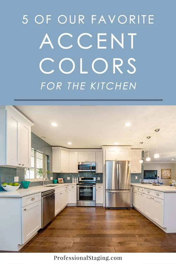 5 Of Our Favorite Accent Colors For The Kitchen Mhm Professional Staging