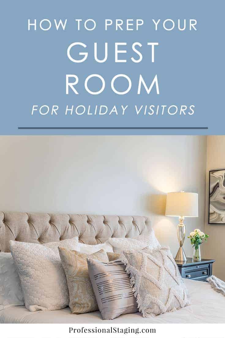 How to Prepare a Guest Bedroom For The Holidays - Sanctuary