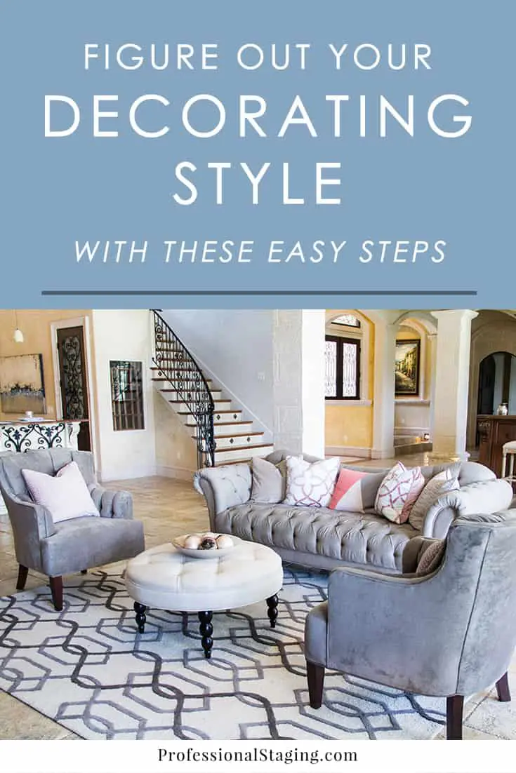 How to Determine Your Decorating Style - MHM Professional Staging