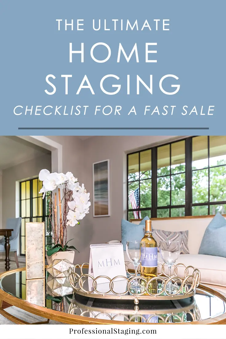 Sell Your Home Faster: The Ultimate Home Staging Checklist - MHM Professional Staging